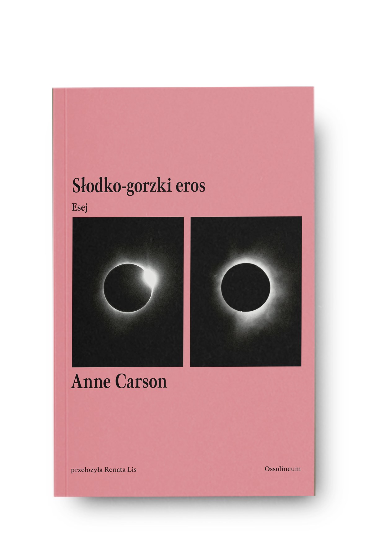Anne Carson - „Słodko-gorzki eros"